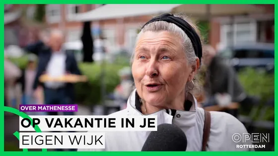 Vakantiegevoel in Mathenesse